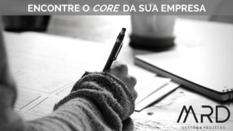 Encontre o “core” da sua empresa